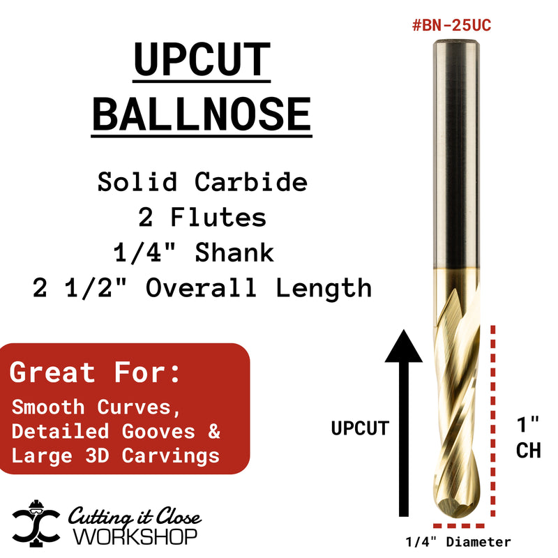 1/4'' Upcut Ballnose - 1/4'' Shank - BN-25UC