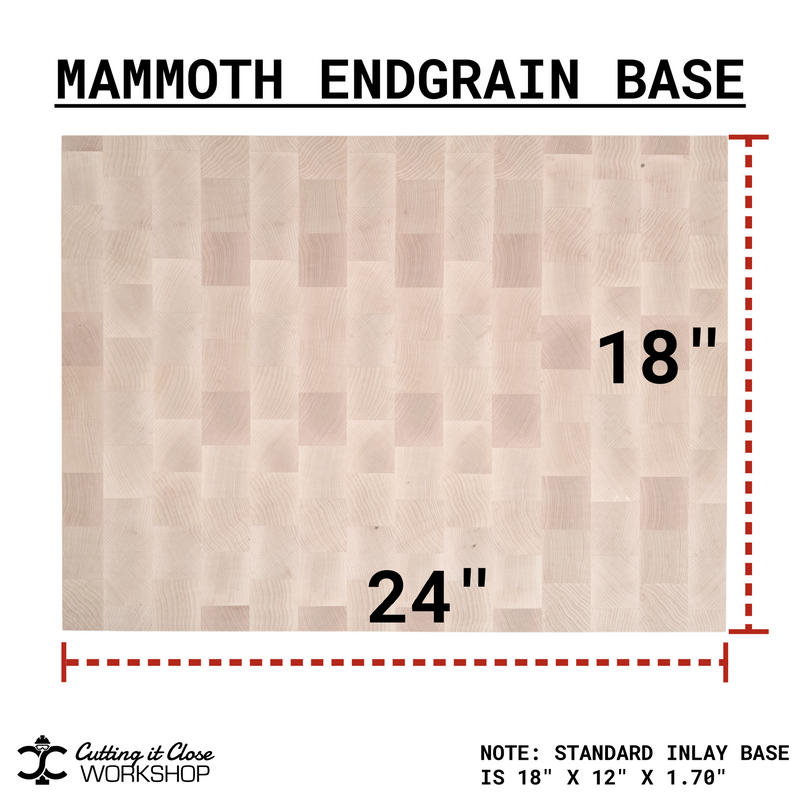 MAMMOTH Endgrain Base (2.25in)
