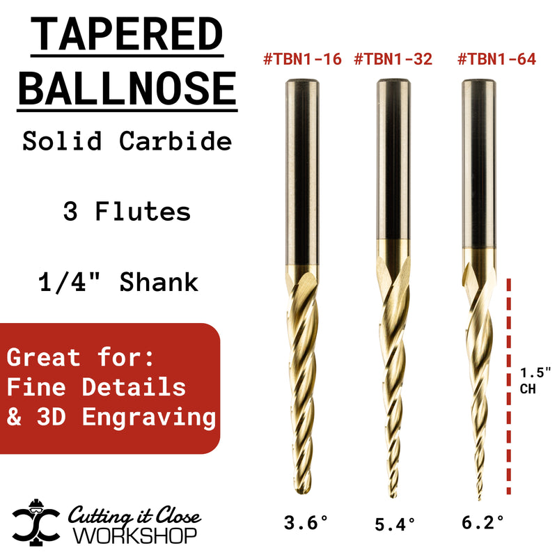1/64 Radius - 6.2 Deg 3D Tapered Ballnose - 1/4" Shank - TBN1-64